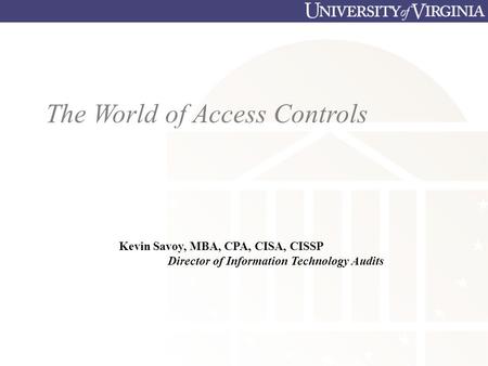 The World of Access Controls