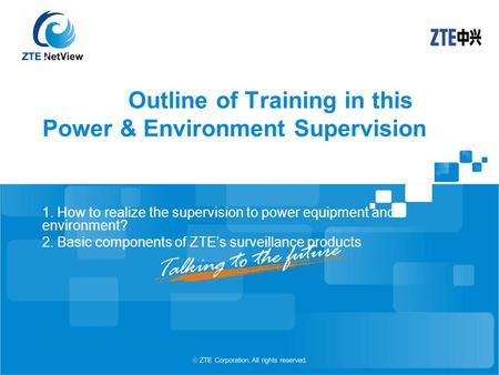 Outline of Training in this Power & Environment Supervision 1. How to realize the supervision to power equipment and environment? 2. Basic components of.