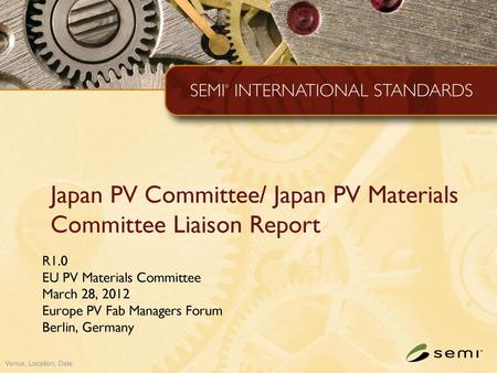 Japan PV Committee/ Japan PV Materials Committee Liaison Report