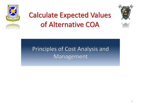 Calculate Expected Values of Alternative COA