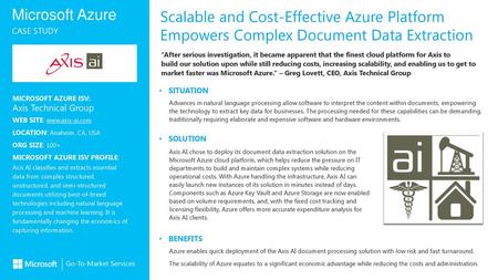 Scalable and Cost-Effective Azure Platform Empowers Complex Document Data Extraction “After serious investigation, it became apparent that the finest cloud.