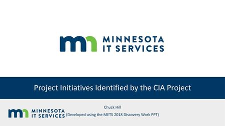 Project Initiatives Identified by the CIA Project