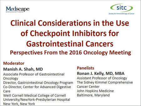 Program Goals. Clinical Considerations in the Use of Checkpoint Inhibitors for Gastrointestinal Cancers.
