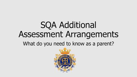 SQA Additional Assessment Arrangements