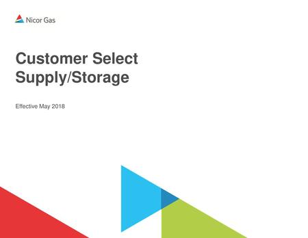 Customer Select Supply/Storage