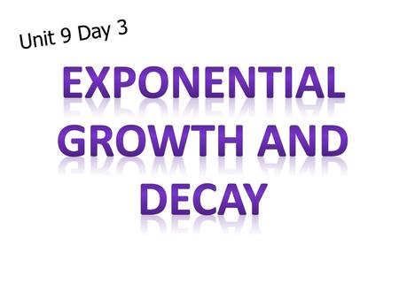 Exponential Growth and Decay