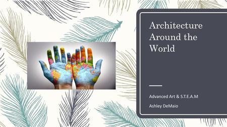 Architecture Around the World