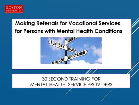 30 Second Training for Mental Health Service Providers
