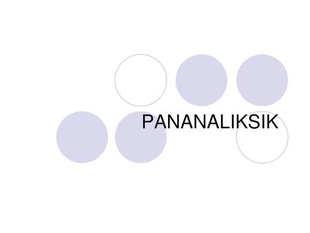 PANANALIKSIK.