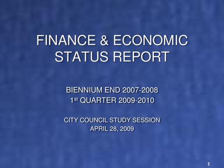 FINANCE & ECONOMIC STATUS REPORT