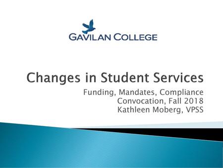 Changes in Student Services