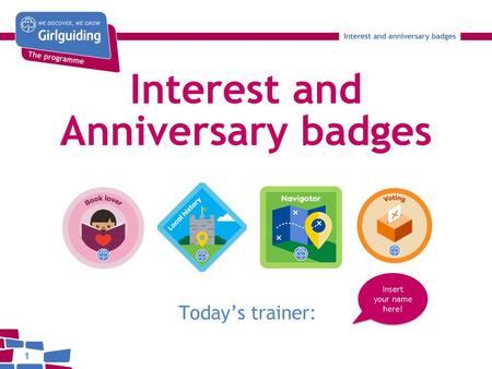 Interest and Anniversary badges