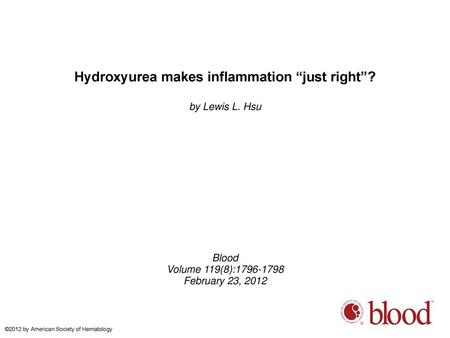 Hydroxyurea makes inflammation “just right”?