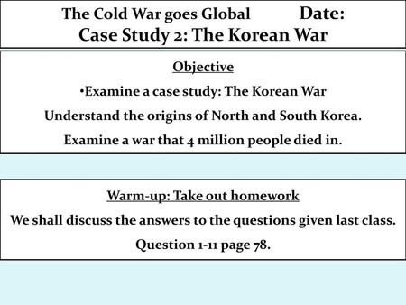 Case Study 2: The Korean War