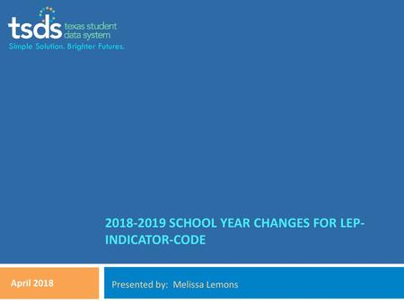 School Year changes for lep-indicator-code