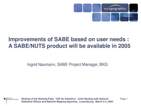 Ingrid Naumann, SABE Project Manager, BKG
