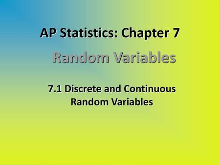 AP Statistics: Chapter 7
