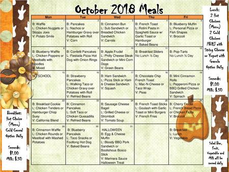 October 2018 Meals Lunch: 2 Hot Choices (Menu)