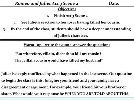 Romeo and Juliet Act 3 Scene 2 Date: