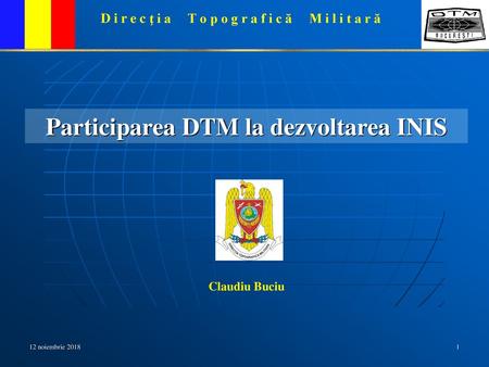 Participarea DTM la dezvoltarea INIS