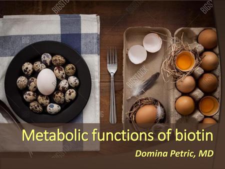 Metabolic functions of biotin