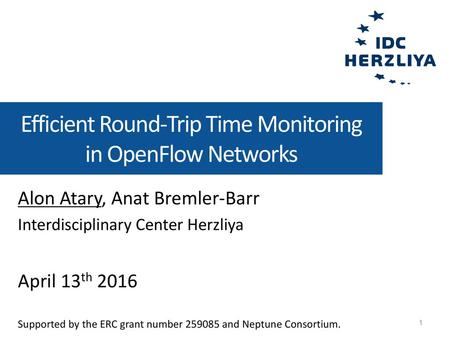 Efficient Round-Trip Time Monitoring in OpenFlow Networks - ppt download