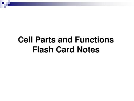 Cell Parts and Functions Flash Card Notes