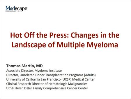 Hot Off the Press: Changes in the Landscape of Multiple Myeloma