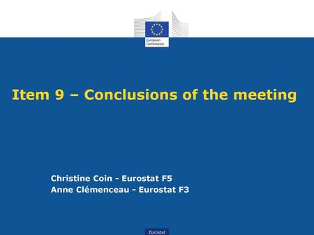 Item 9 – Conclusions of the meeting