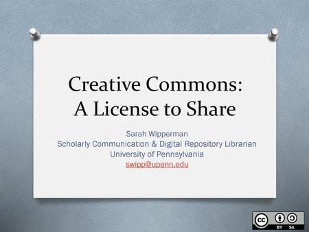 Creative Commons: A License to Share