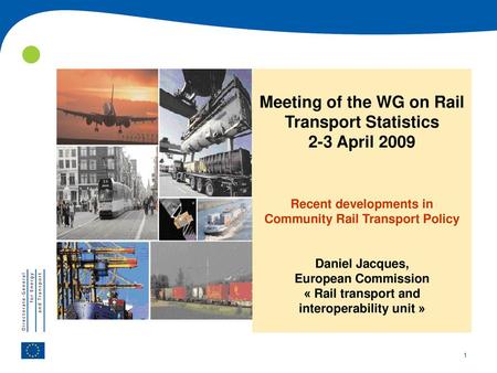 Meeting of the WG on Rail Transport Statistics 2-3 April 2009