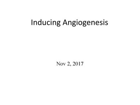 Inducing Angiogenesis