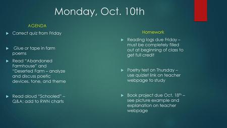 Monday, Oct. 10th AGENDA Correct quiz from Friday Homework