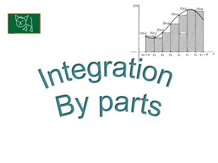 Integration By parts.