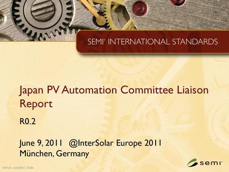 Japan PV Automation Committee Liaison Report