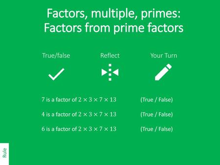 Factors, multiple, primes: Factors from prime factors