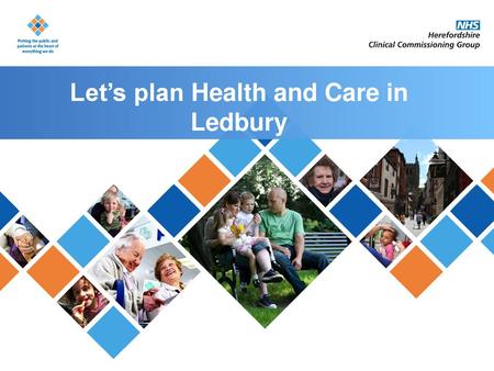 Let’s plan Health and Care in Ledbury