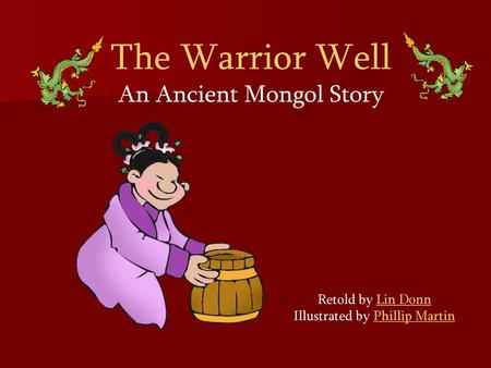 The Warrior Well An Ancient Mongol Story