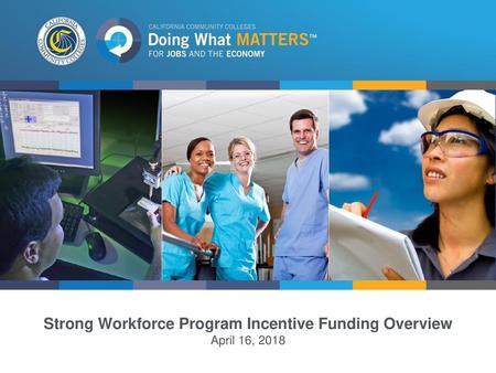 Strong Workforce Program Incentive Funding Overview
