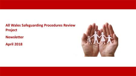 All Wales Safeguarding Procedures Review Project