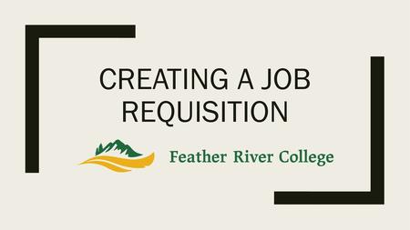 CREATING A JOB REQUISITION