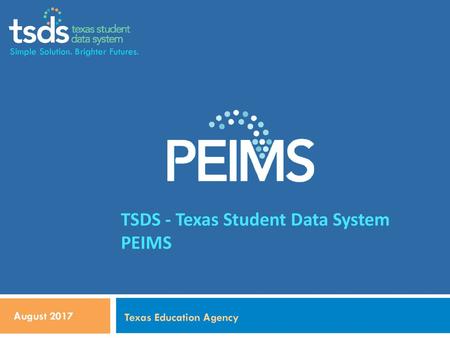 TSDS - Texas Student Data System PEIMS