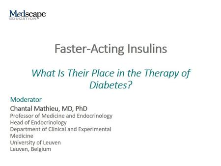 Faster-Acting Insulins