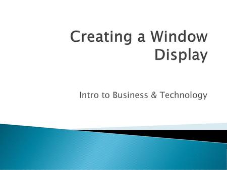 Creating a Window Display