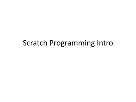 Scratch Programming Intro