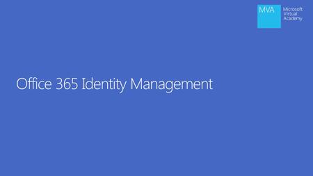 Office 365 Identity Management