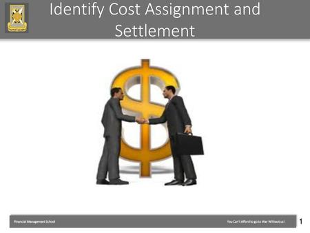 Identify Cost Assignment and Settlement