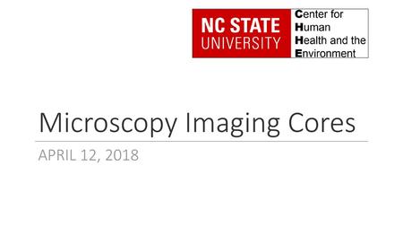 Microscopy Imaging Cores