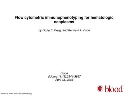 Flow cytometric immunophenotyping for hematologic neoplasms