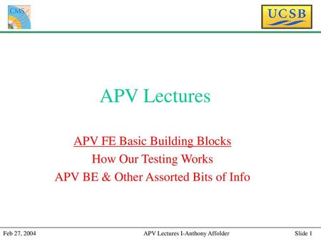 APV Lectures APV FE Basic Building Blocks How Our Testing Works